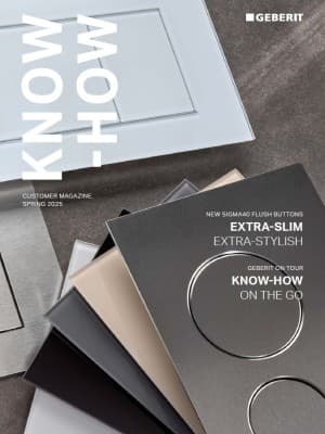 Geberit Know-How Magazine Spring 2025 Geberit Know-How Magazine Spring 2025
