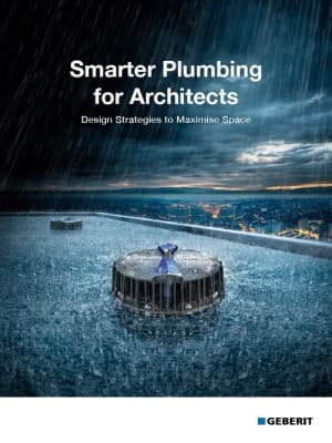 Geberit Whitepaper - Smarter Plumbing for Architects Geberit Whitepaper - Smarter Plumbing for Architects